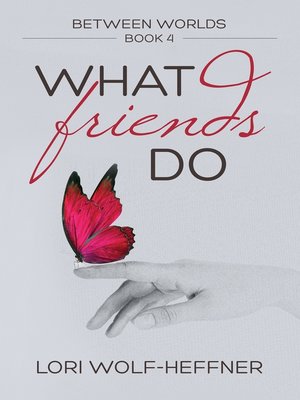 cover image of What Friends Do